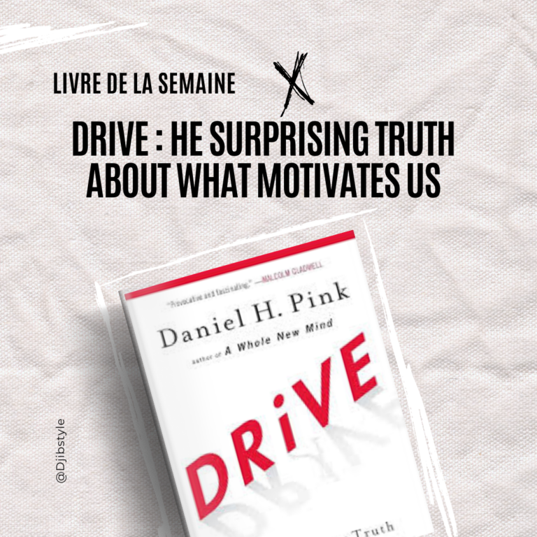 Livre de la Semaine : “Drive” de Daniel H. Pink