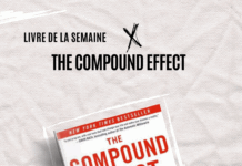 The Compound Effect de Darren Hardy : Comment les petites actions créent de grandes réussites